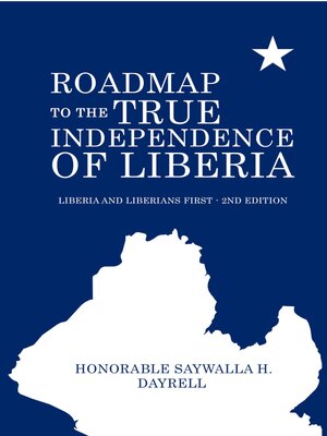 cover image of Roadmap to the True Independence of Liberia